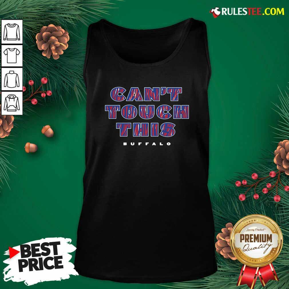 Pretty Cant Touch This Buffalo Bills Shirt - Image 4