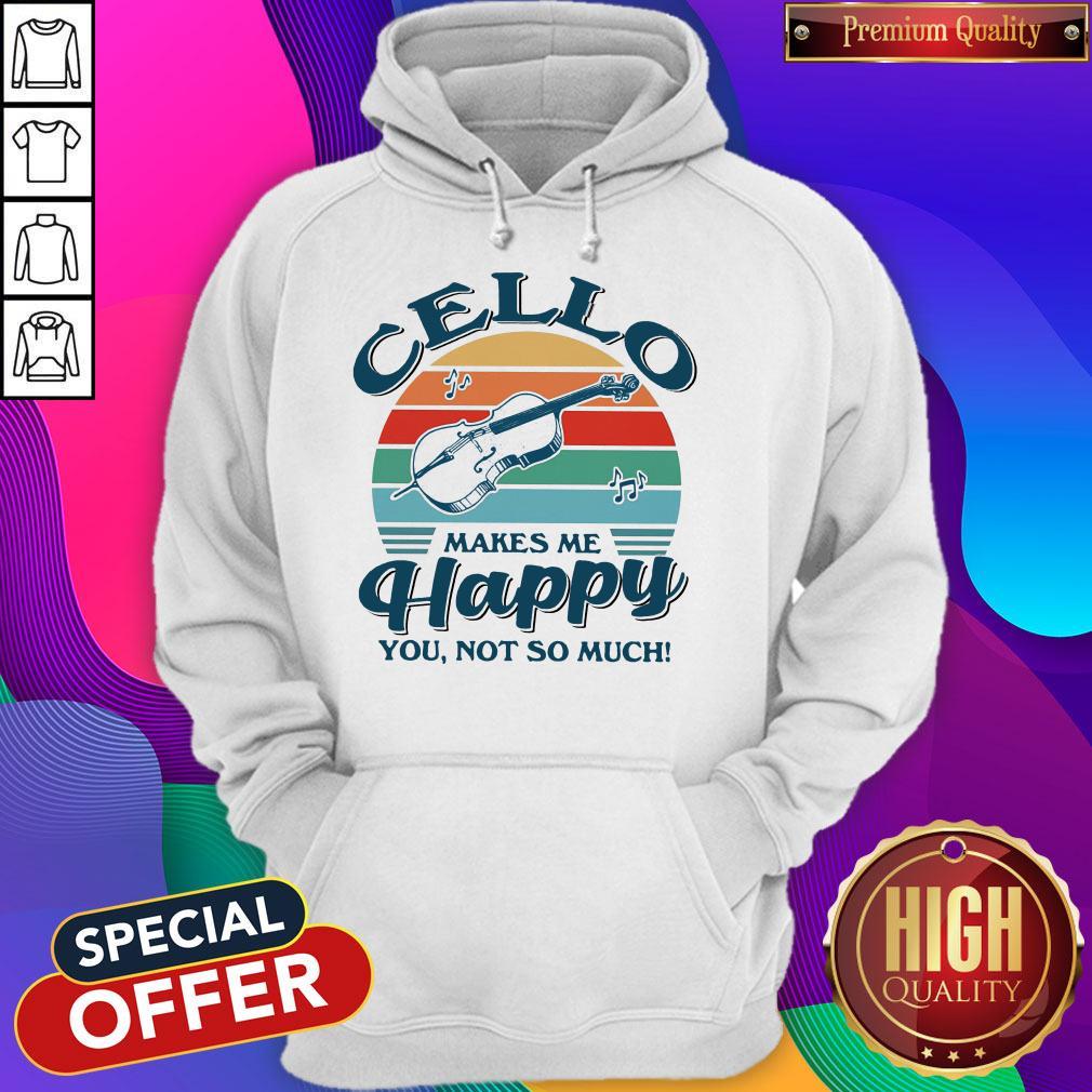 Pretty Cello Makes Me Happy You Not So Much Vintage Retro Shirt - Image 5