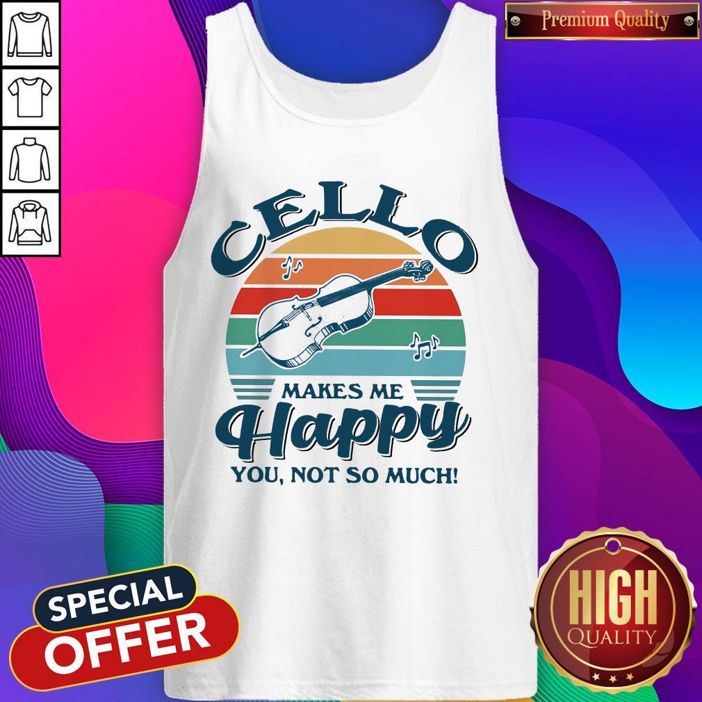 Pretty Cello Makes Me Happy You Not So Much Vintage Retro Shirt - Image 3
