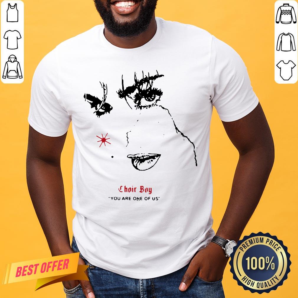 Pretty Choir Boy You Are One Of Us Shirt