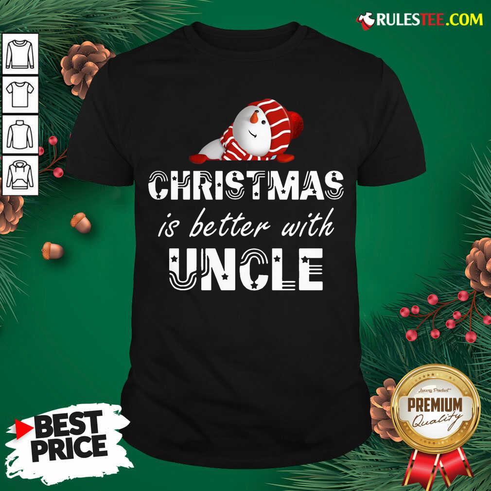 Pretty Cute Christmas Is Better With Uncle Shirt
