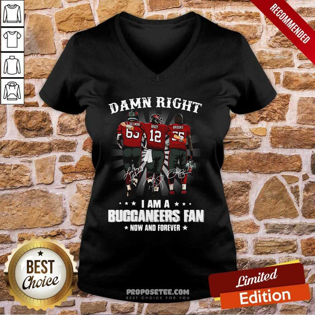 Pretty Damn Right I Am A Buccaneers Fan Now And Forever Signature Shirt - Image 2