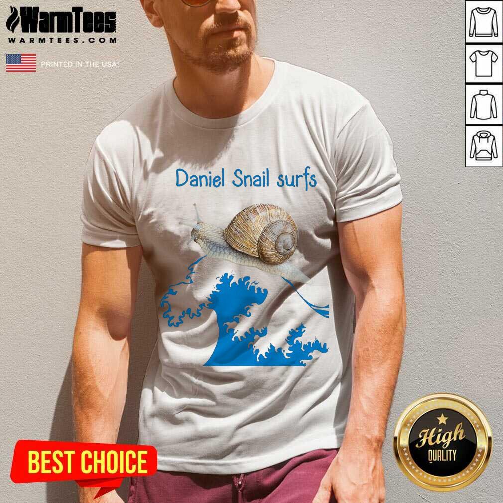 Pretty Daniel Snail Surfs Cute Snail Surfer Dude Shirt - Image 5