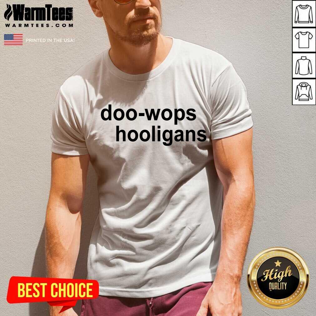 Pretty Doo Wops And Hooligans Great 45 Shirt - Image 5