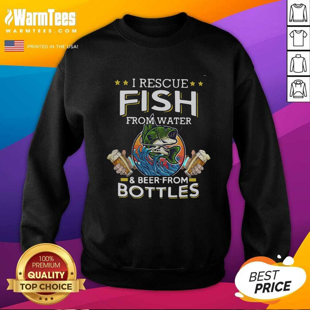 Pretty Fishing I Rescue Fish From Water And Beer From Bottles Shirt - Image 3