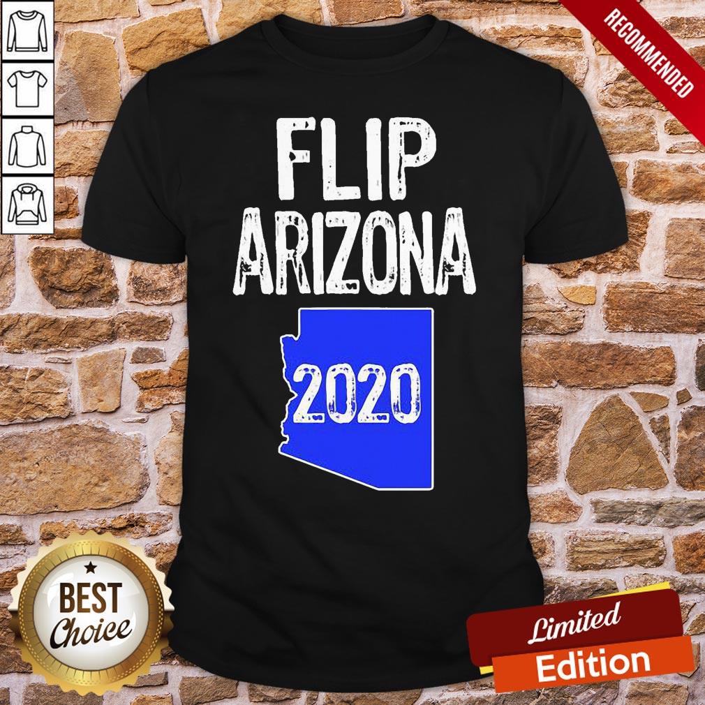 Pretty Flip Arizona 2020 Election Shirt
