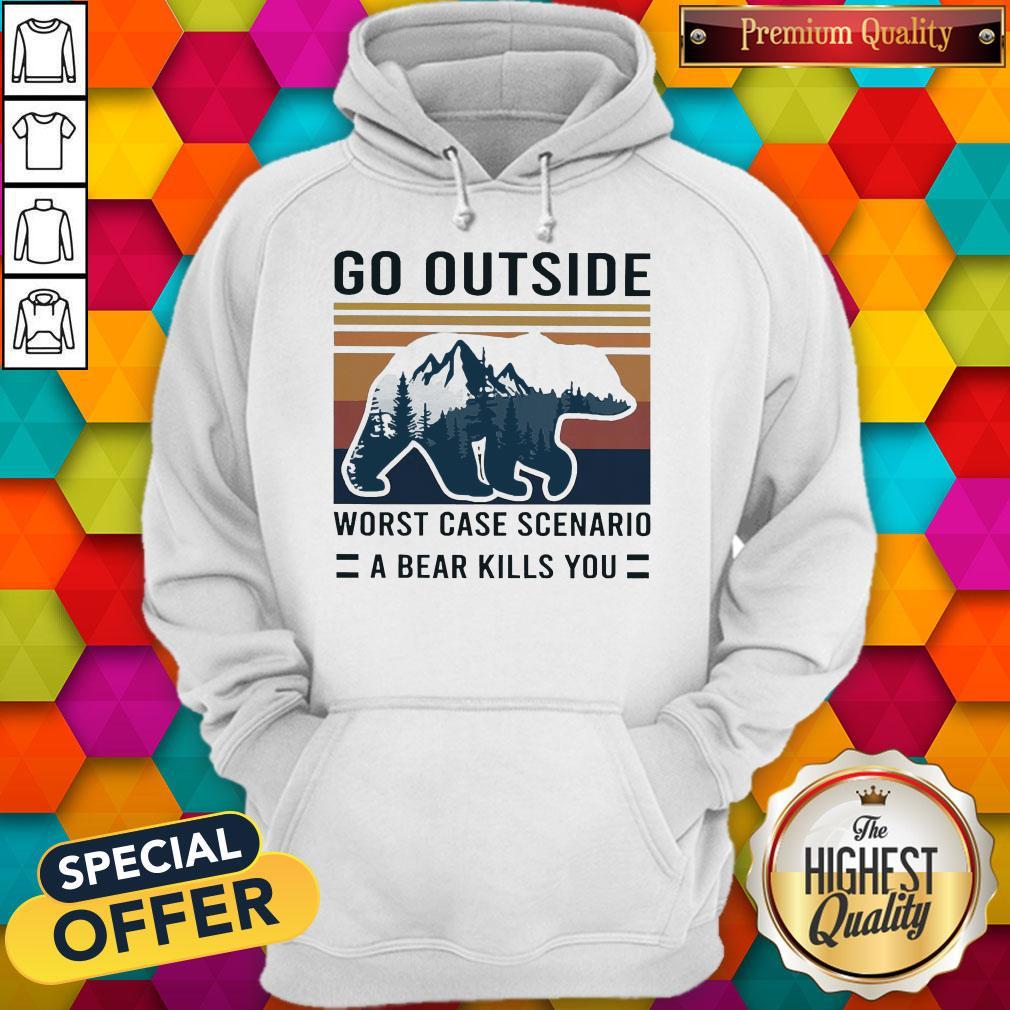 Pretty Go Outside Worst Case Scenario A Bear Kills You Vintage Shirt - Image 5