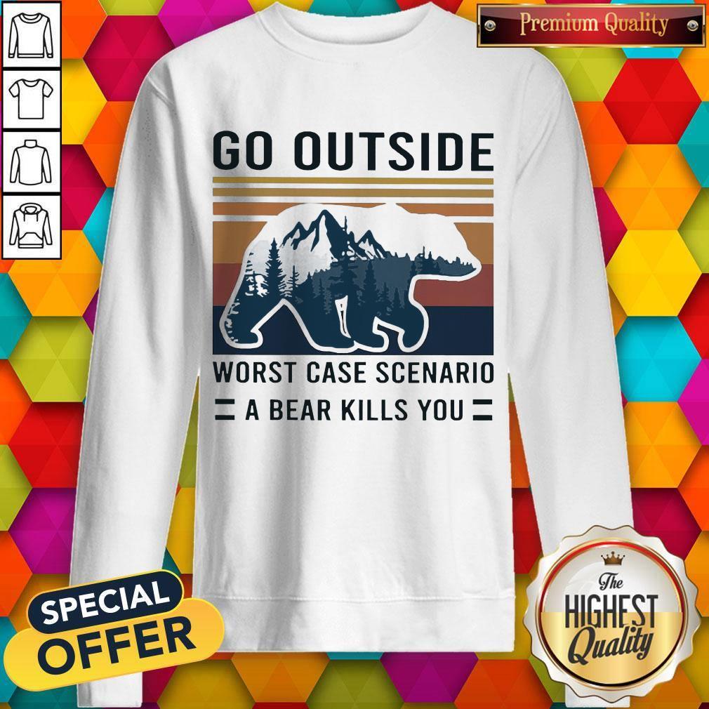 Pretty Go Outside Worst Case Scenario A Bear Kills You Vintage Shirt - Image 4