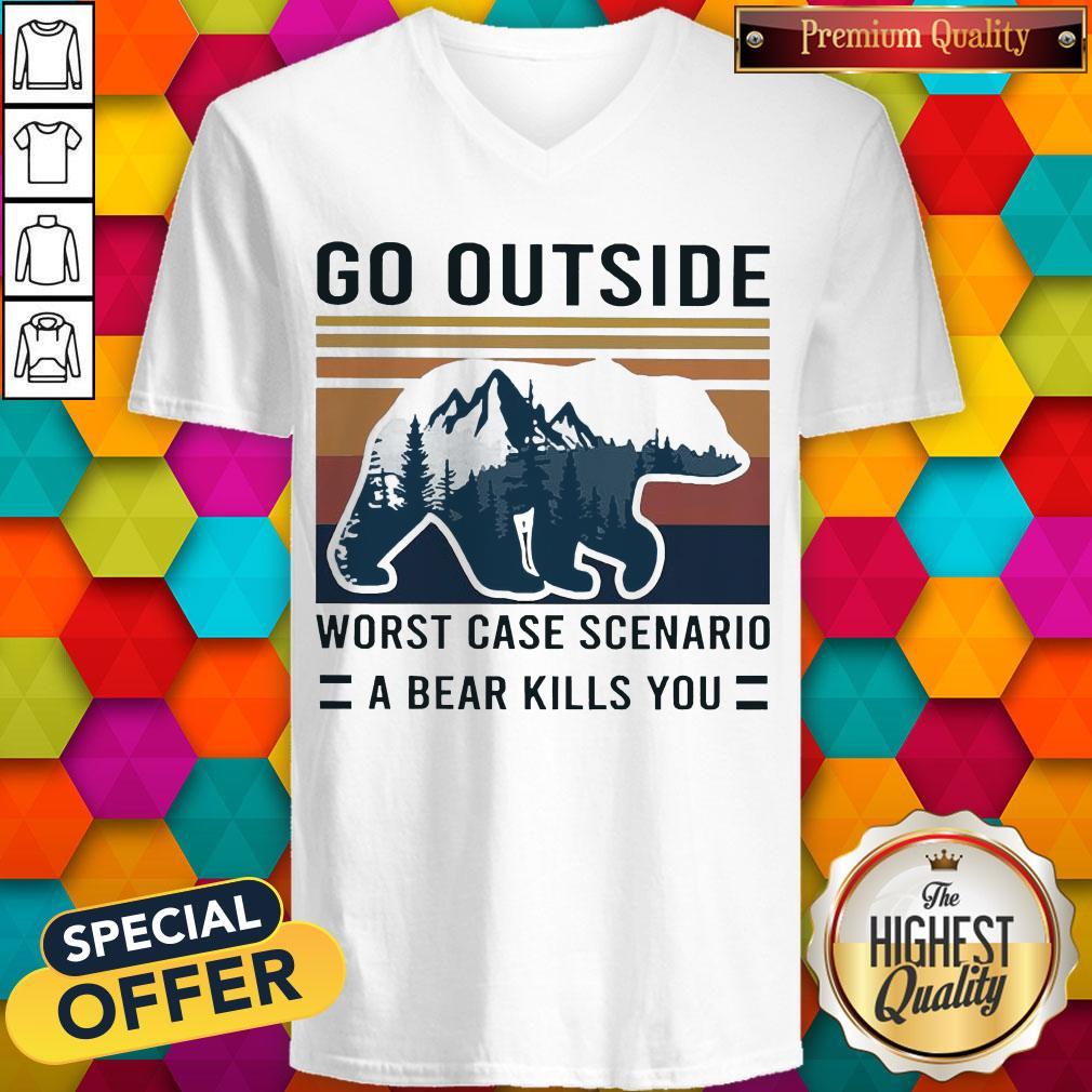 Pretty Go Outside Worst Case Scenario A Bear Kills You Vintage Shirt - Image 2
