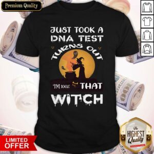 Pretty Halloween Just Took A DNA Test Turns Out I’m 100% That Witch Shirt