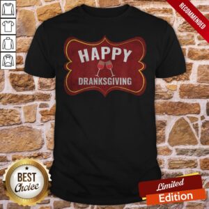Pretty Happy Dranksgiving Beer Drinker Thanksgiving Shirt