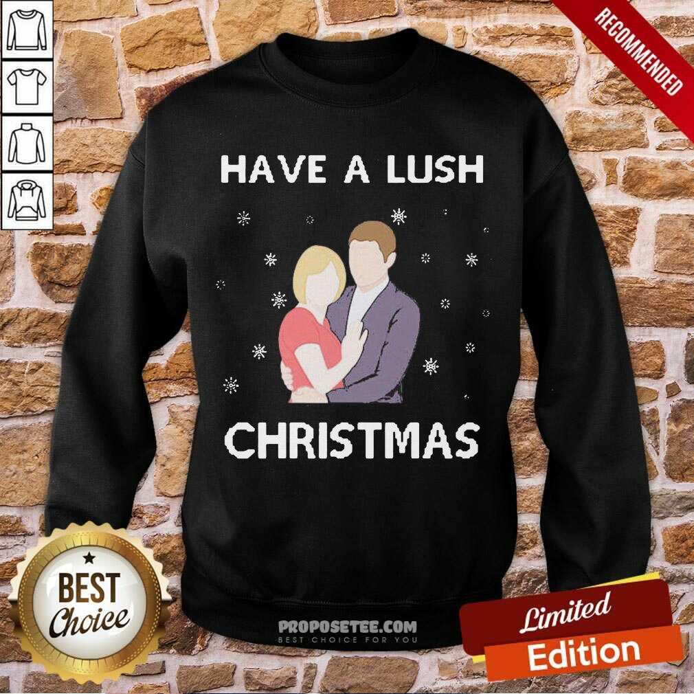 Pretty Have A Lush Ugly Christmas Shirt - Image 5