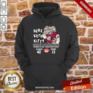 Alternative view of Pretty Here Kitty Kitty 2020 Iron Bowl Champions Alabama 42 Auburn 13 Shirt