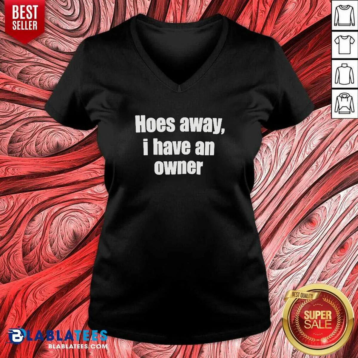 Pretty Hoes Away I Have An Owner Shirt - Image 2