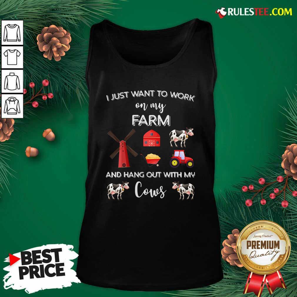 Pretty I Just Want To Work On My Farm And Hang Out With My Cows Shirt - Image 4