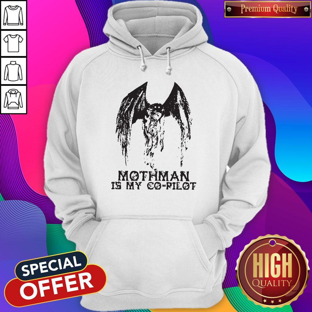 Pretty I Love Mothman Is My Co Pilot Shirt - Image 5