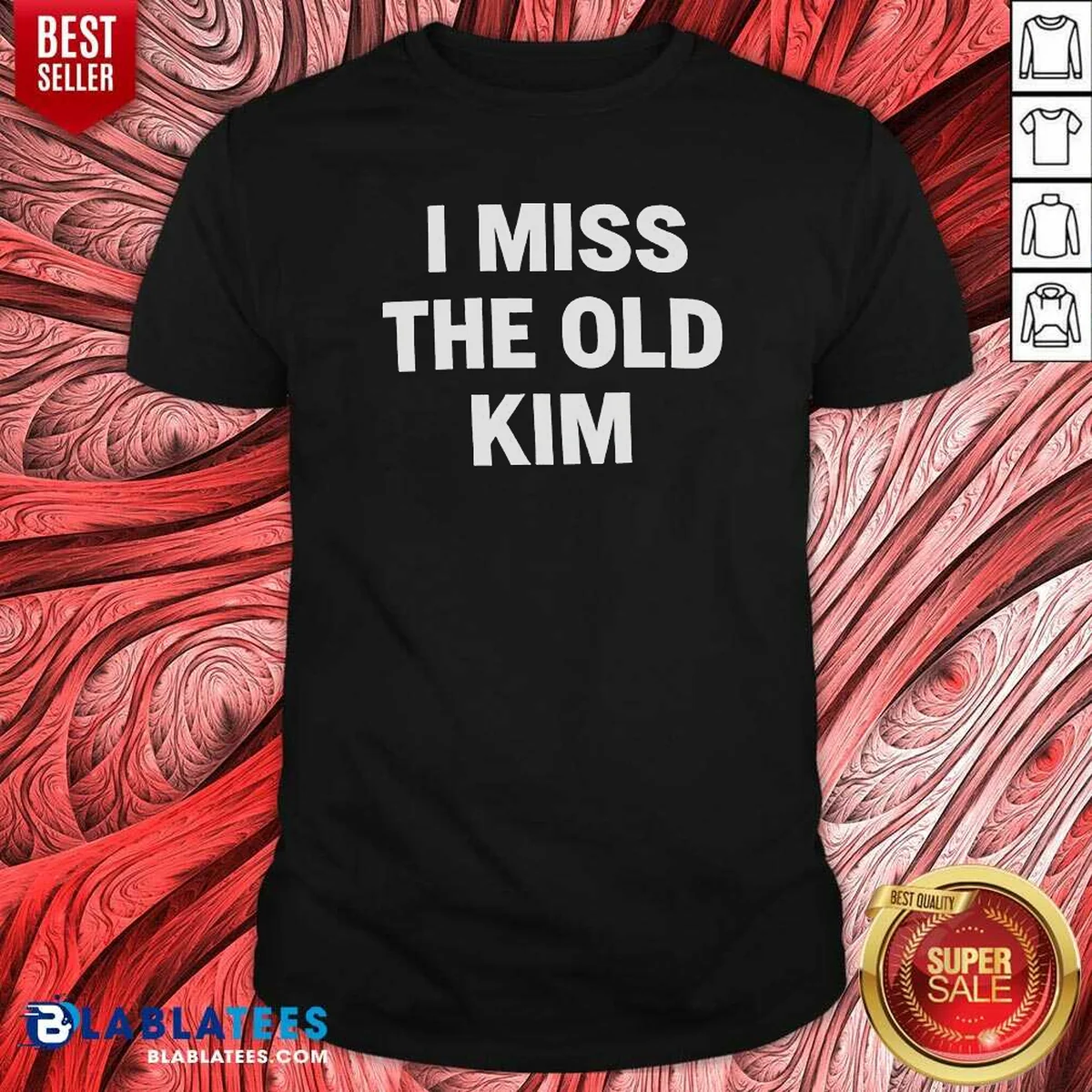Pretty I Miss The Old Kim Kanye West Pop Culture Quote Shirt