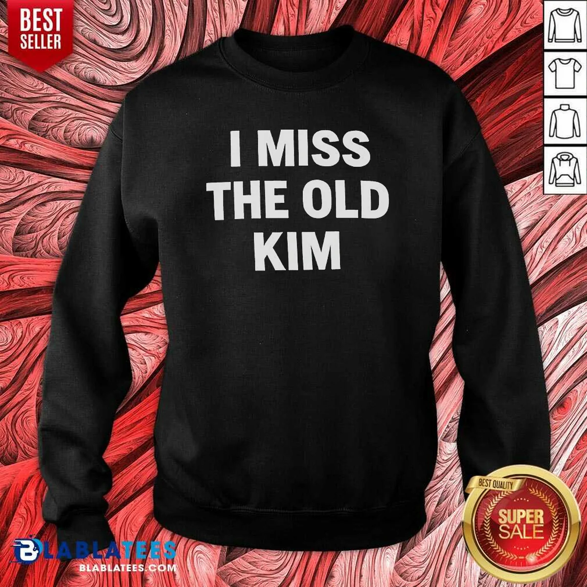 Pretty I Miss The Old Kim Kanye West Pop Culture Quote Shirt - Image 4