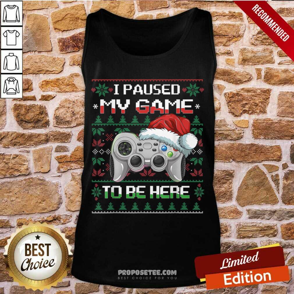 Pretty I Paused My Game To Be Here Christmas Ugly Sweater Gamer Shirt - Image 4
