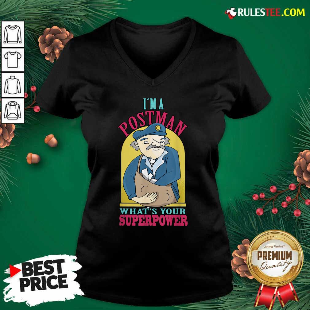 Pretty I’m A Postman What’s Your Superpower Shirt - Image 3