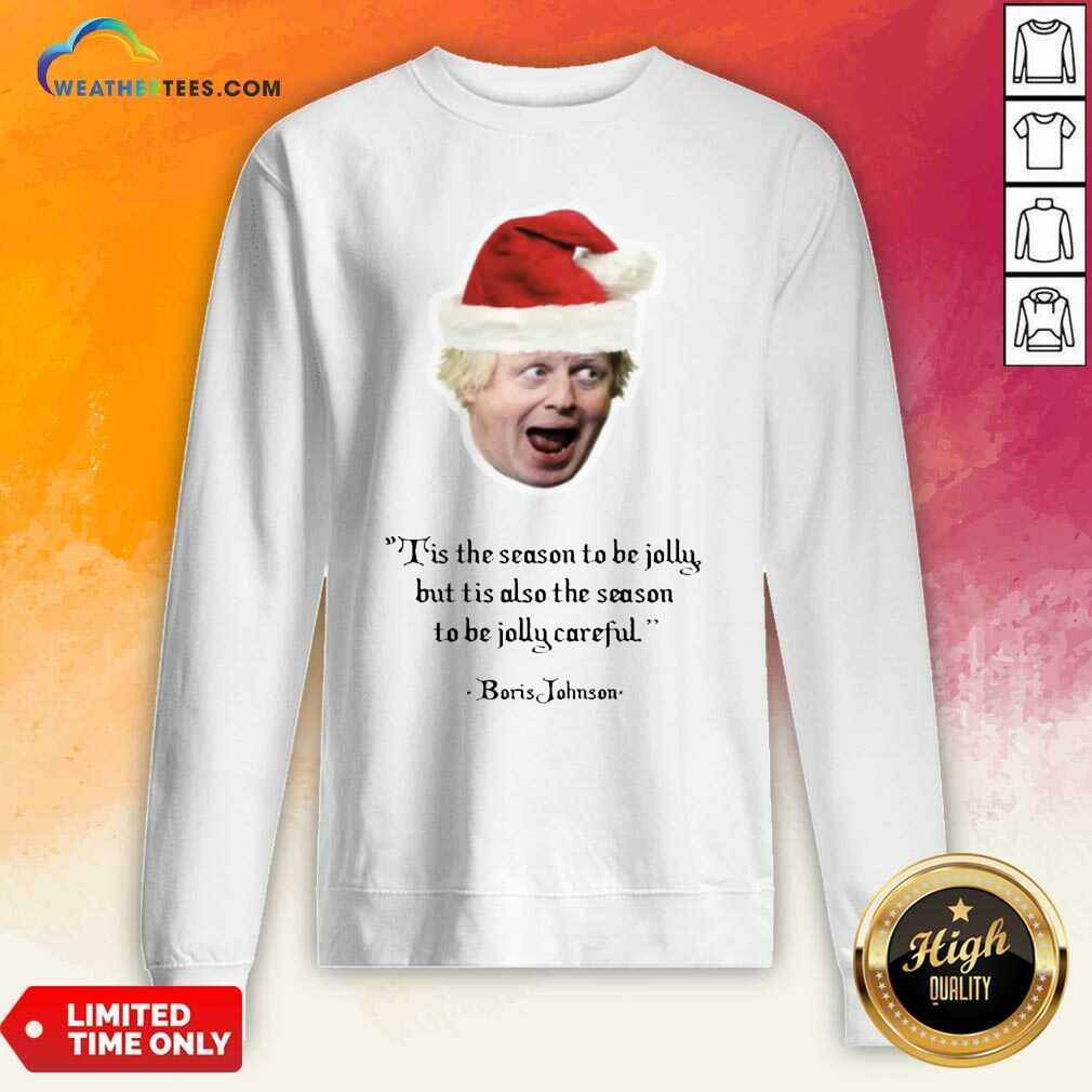 Pretty It’s The Season To Be Jolly Boris Jumper Boris Johnson Christmas Shirt - Image 2