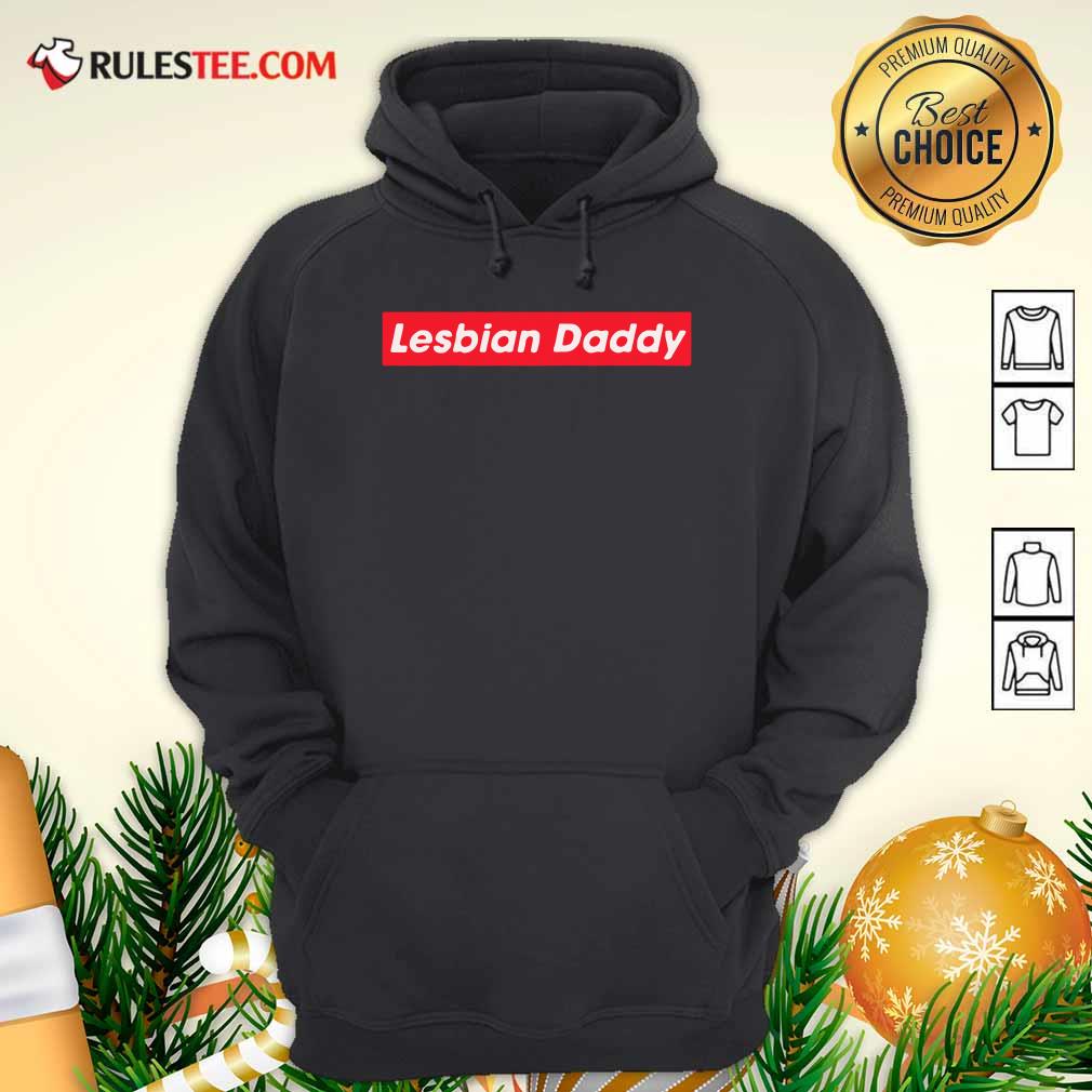 Pretty Lesbian Daddy T-Shirt - Image 2