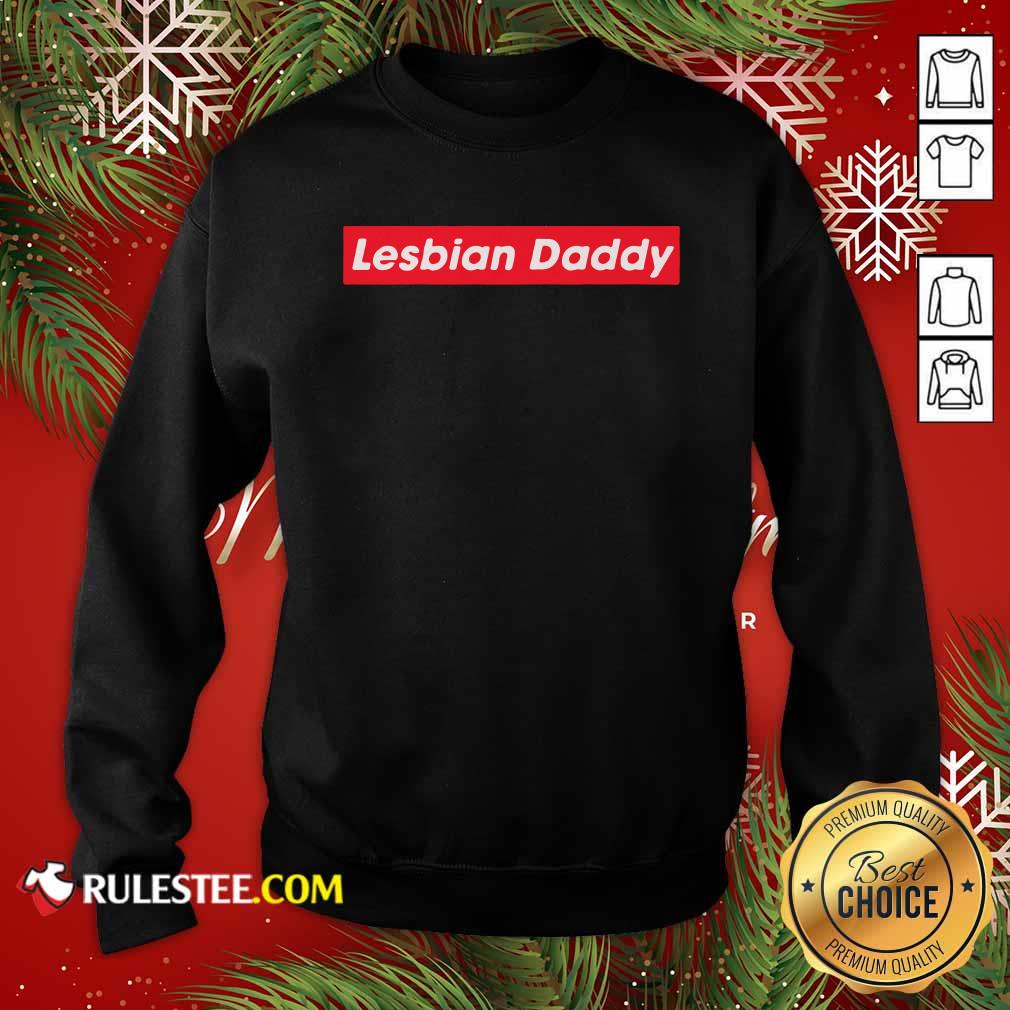 Pretty Lesbian Daddy T-Shirt - Image 5