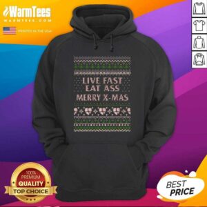 Alternative view of Pretty Live Fast Eat Ass Merry X mas Ugly Christmas Shirt