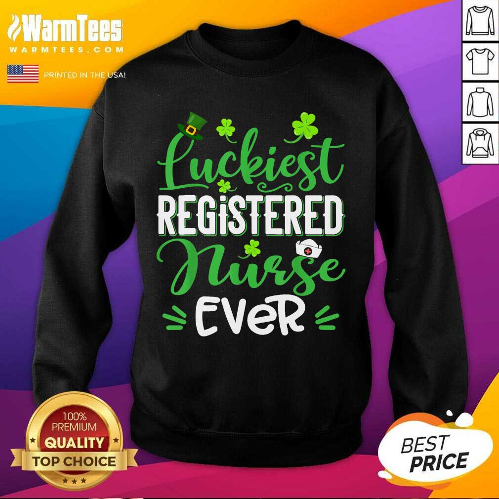 Pretty Luckiest Registered Nurse Ever St Patricks Day Shirt - Image 3