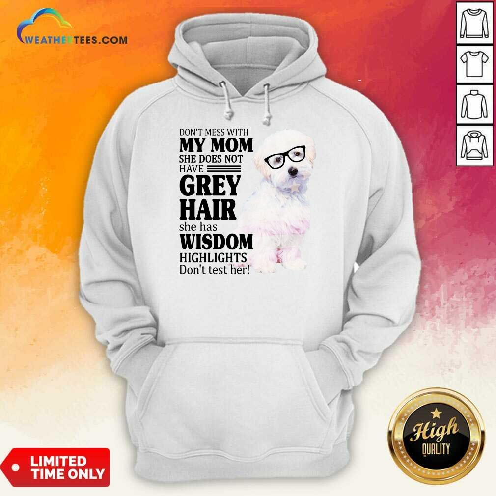 Pretty Maltipoo My Mom Grey Hair Wisdom Highlights American Flag Shirt - Image 2