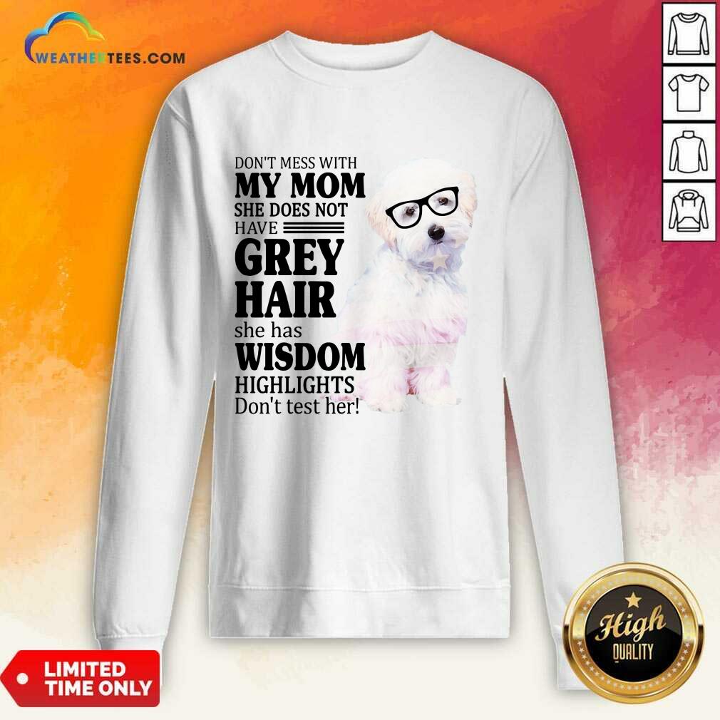 Pretty Maltipoo My Mom Grey Hair Wisdom Highlights American Flag Shirt - Image 5
