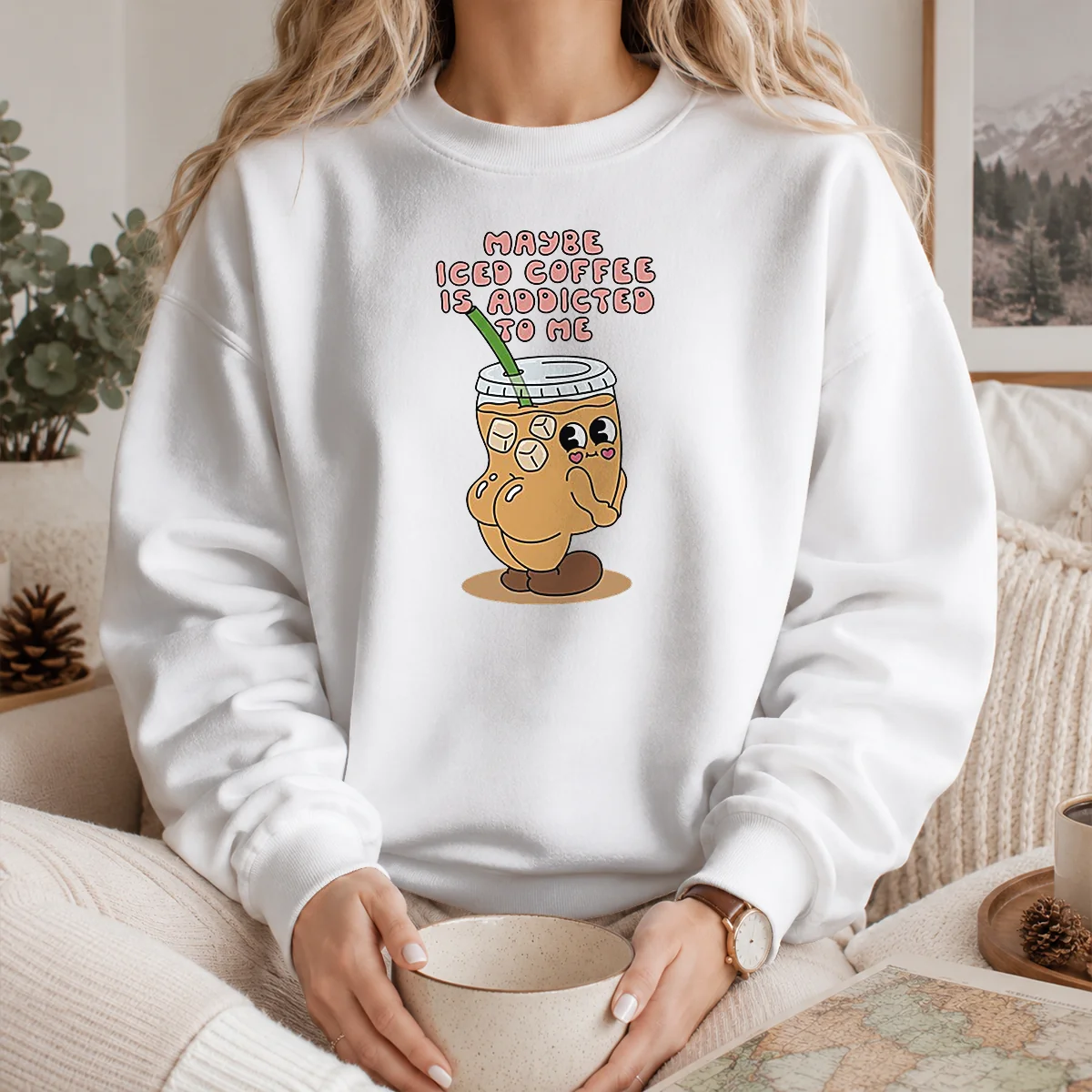 Pretty Maybe Iced Coffee Is Addicted To Me Caffeine Addict Shirt - Image 7
