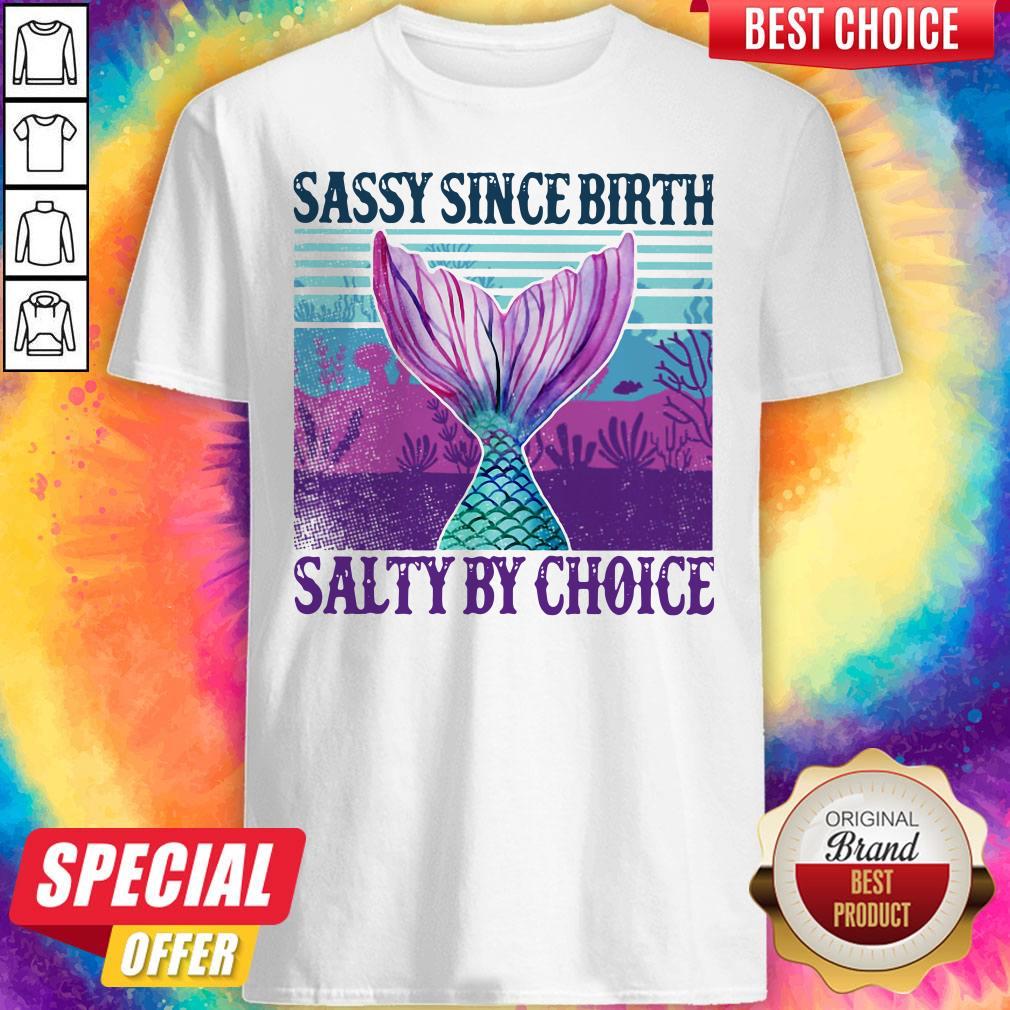 Pretty Mermaid Sassy Since Birth Salty By Choice Vintage Shirt