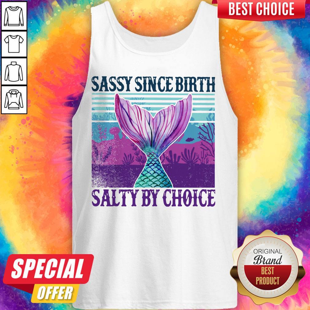 Pretty Mermaid Sassy Since Birth Salty By Choice Vintage Shirt - Image 4