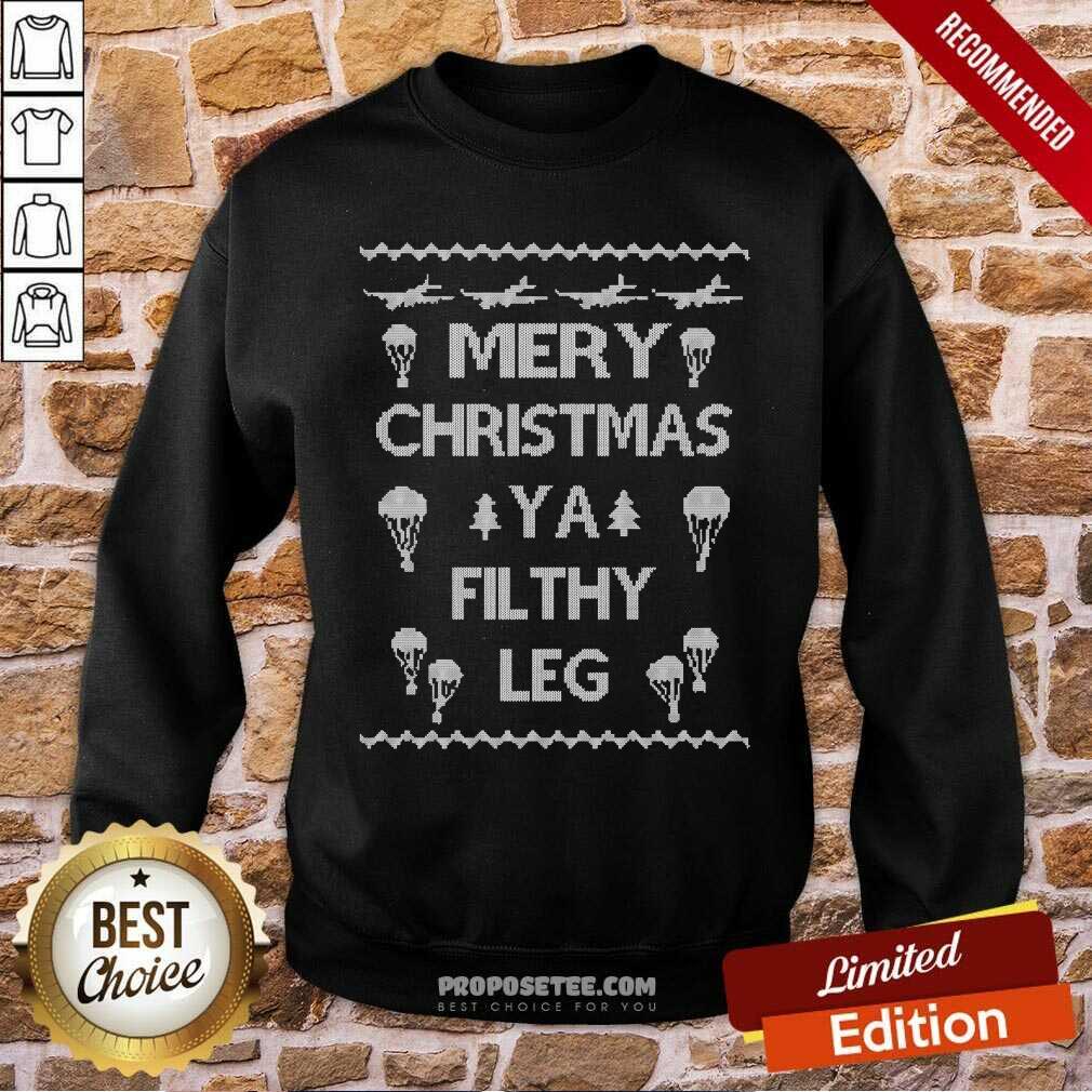 Pretty Merry Christmas Ya Filthy Leg Ugly Christmas Shirt - Image 5