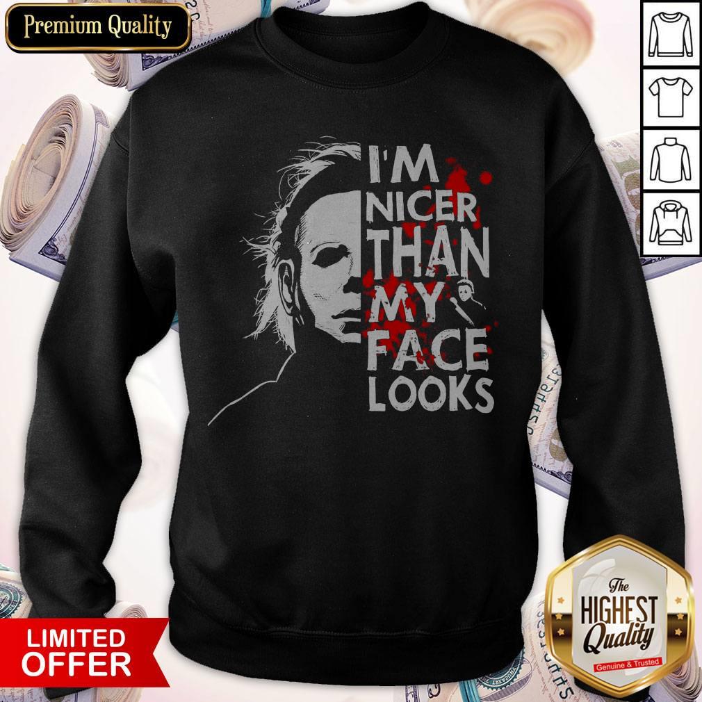 Pretty Michael Myers I’m Nicer Than My Face Looks Halloween Shirt - Image 4