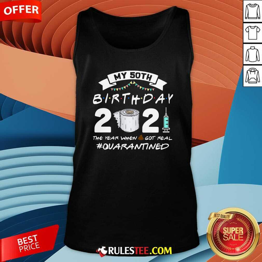 Pretty My 60th Birthday 2021 The Year When Shit Got Real Quarantined Shirt - Image 4