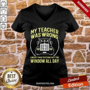Alternative view of Pretty My Teacher Was Wrong I Do Get Paid To Stare Out The Window All Day Shirt