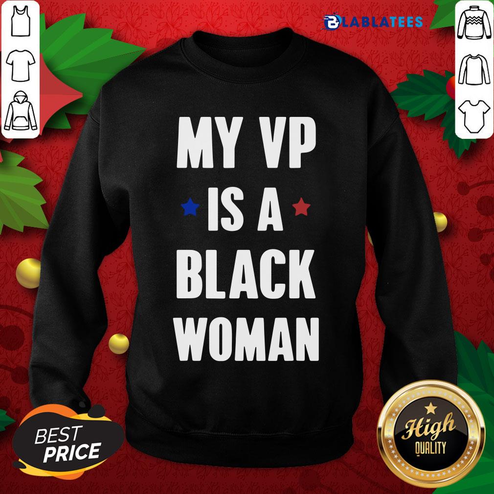 Pretty My Vp Is A Black Woman Stars Election Shirt - Image 5