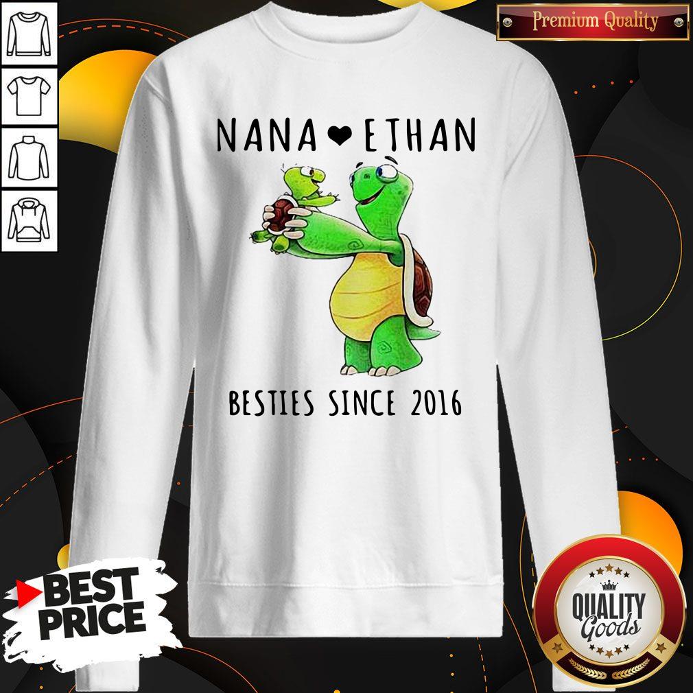 Pretty Nana Love Ethan Bestie Since 2016 Shirt - Image 5