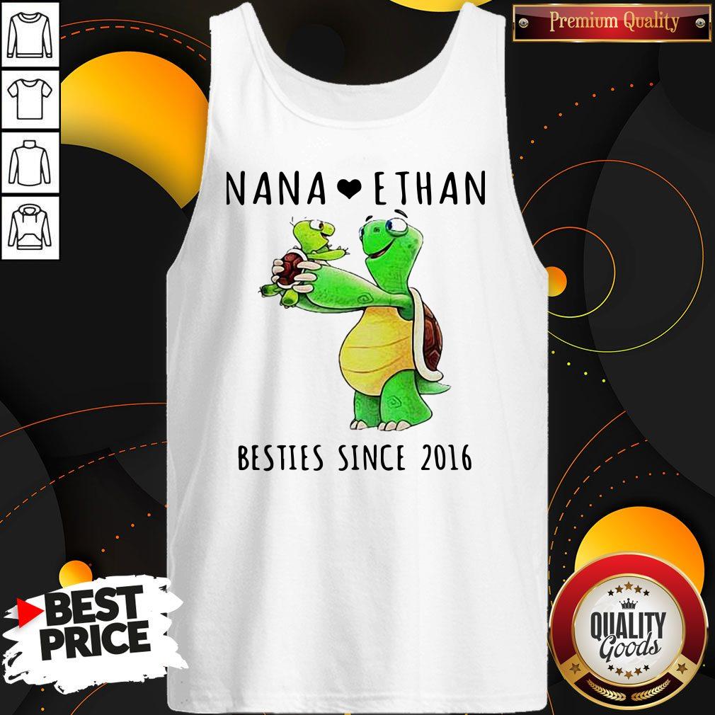 Pretty Nana Love Ethan Bestie Since 2016 Shirt - Image 4