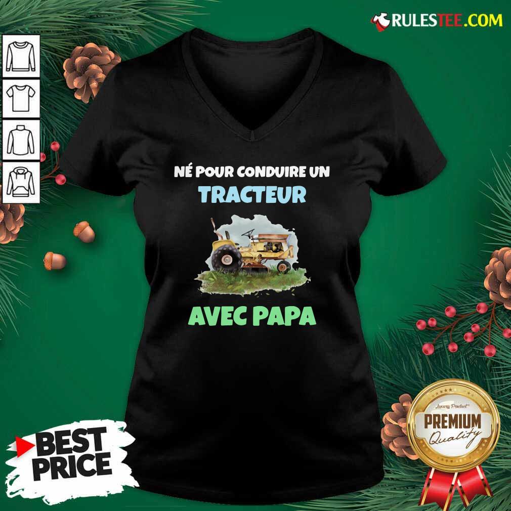 Pretty Né Pour Conduire Un Tracteur Avec Papa Shirt - Image 3