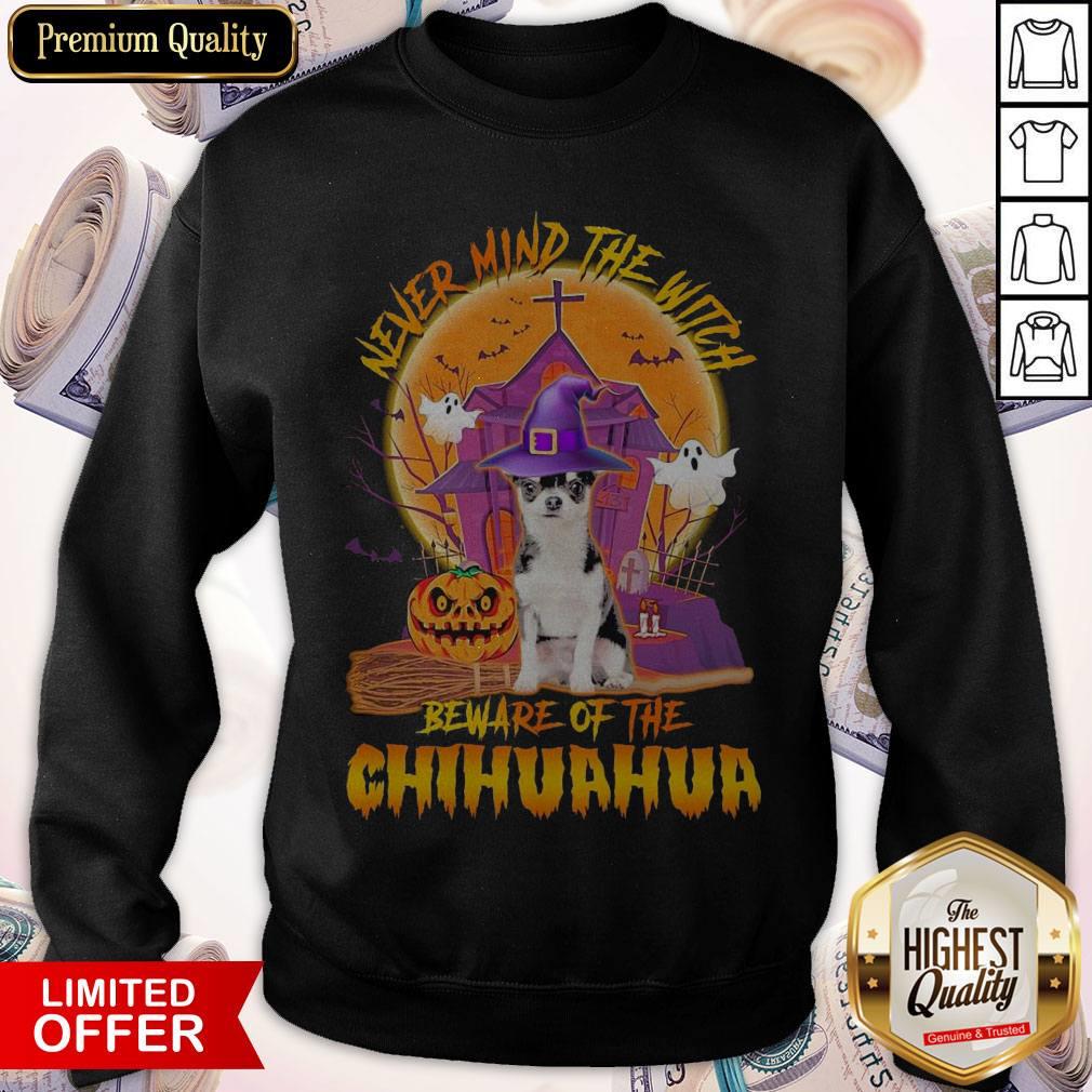 Pretty Never Mind The Witch Beware Of The Chihuahua Halloween Shirt - Image 4