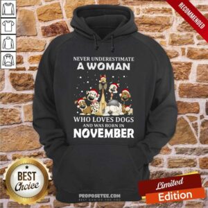 Alternative view of Pretty Never Underestimate A Woman Who Loves Dogs And Was Born In November Christmas Shirt