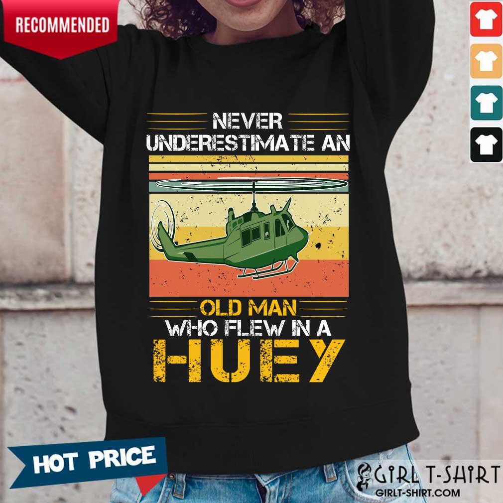 Pretty Never Underestimate An Old Man Who Flew In A Huey Helicopter Vintage Shirt - Image 5