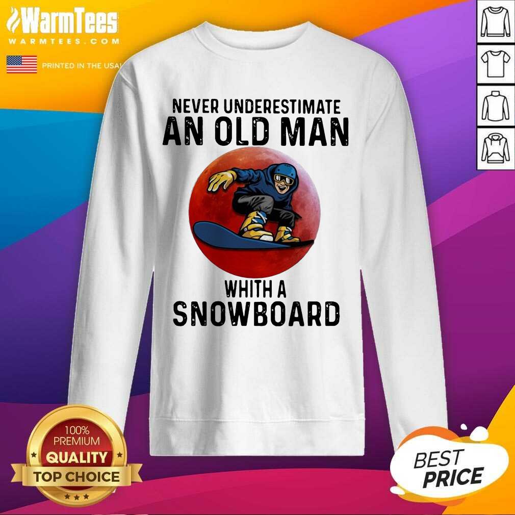 Pretty Never Underestimate An Old Man With A Snowboard The Moon Shirt - Image 3
