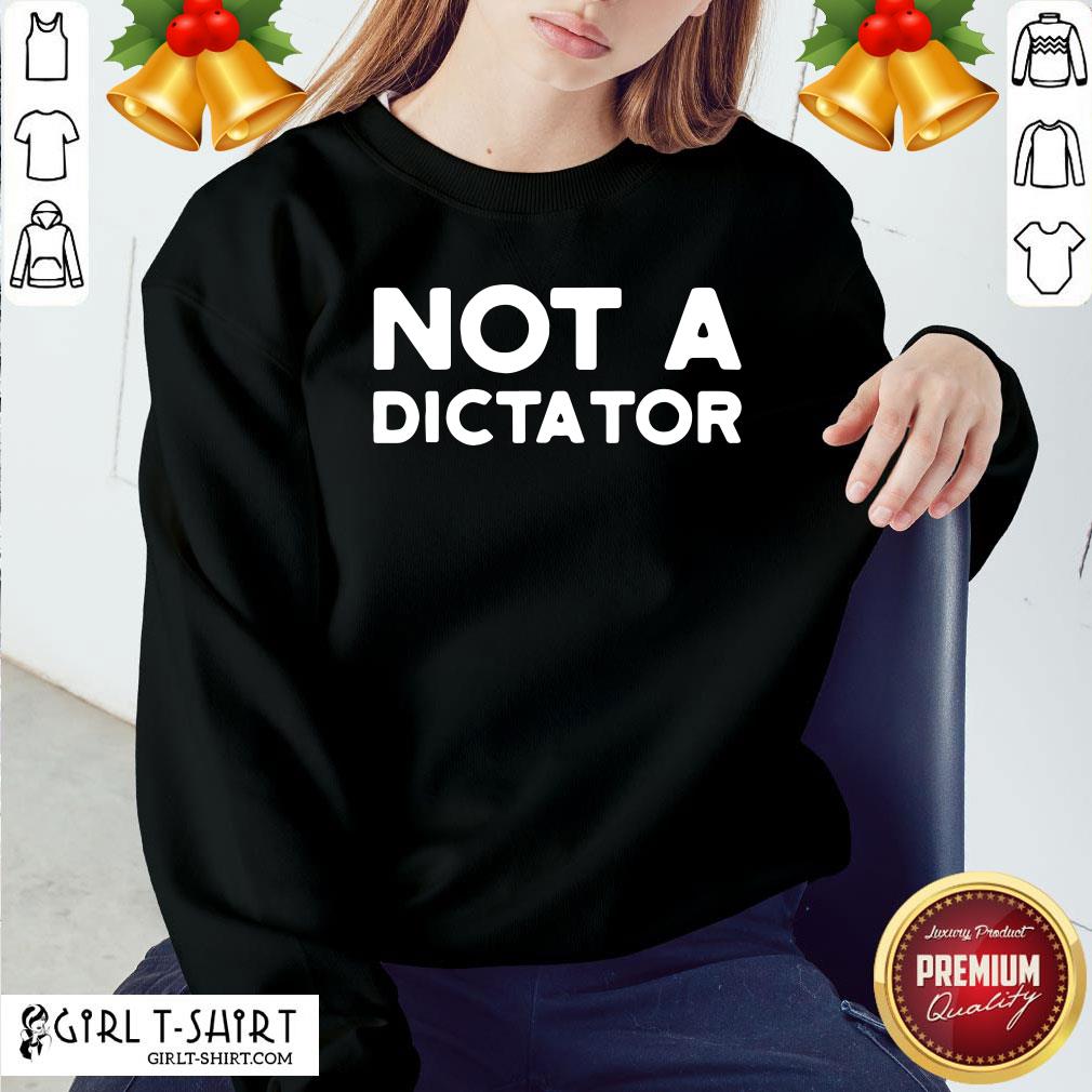 Pretty Not A Dictator Biden Harris Democrat Anti Trump 2021 Shirt - Image 3