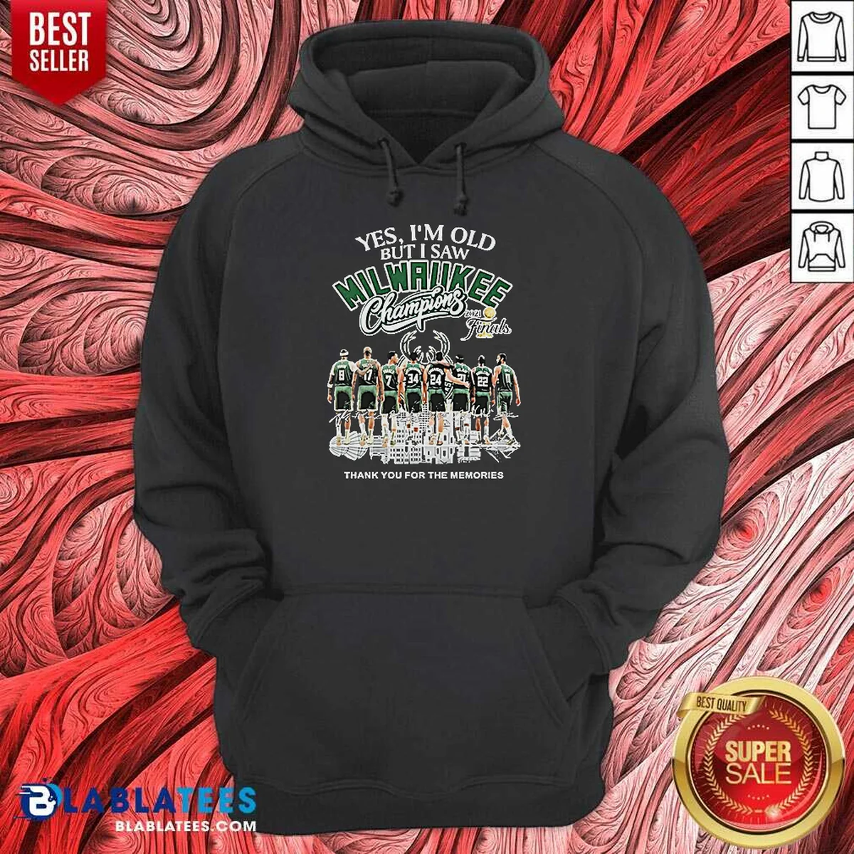 Pretty Officials Yes Im Old But I Saw Milwaukee Bucks Champions 2021 Finals Thank You For The Mem Shirt - Image 3