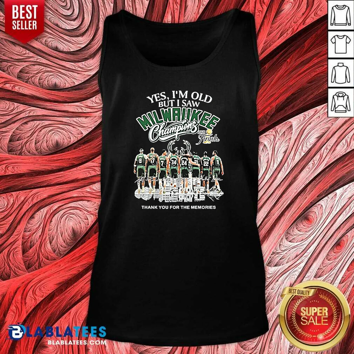 Pretty Officials Yes Im Old But I Saw Milwaukee Bucks Champions 2021 Finals Thank You For The Mem Shirt - Image 5