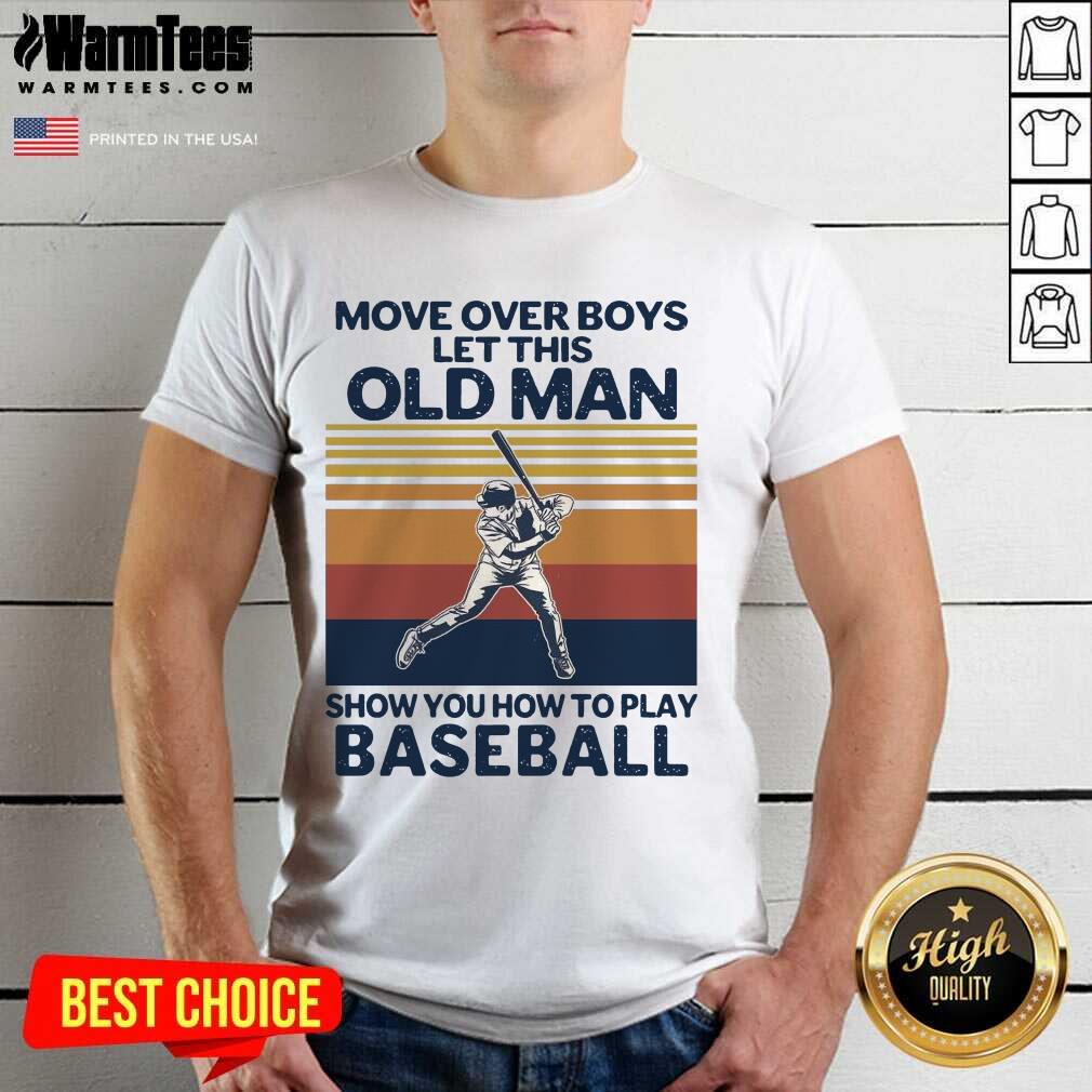 Pretty Old Man Play Baseball Vintage Shirt